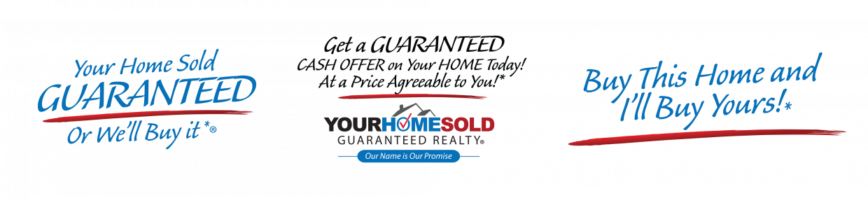 OUR BRANDS Your Home Sold Guaranteed or I Buy It - Updated 6